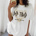 Def Tired Leopard Print Funny T-Shirt